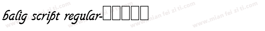 balig script regular字体转换